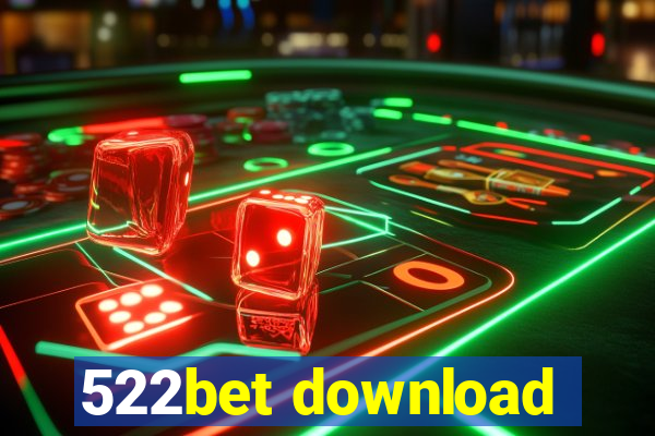 522bet download